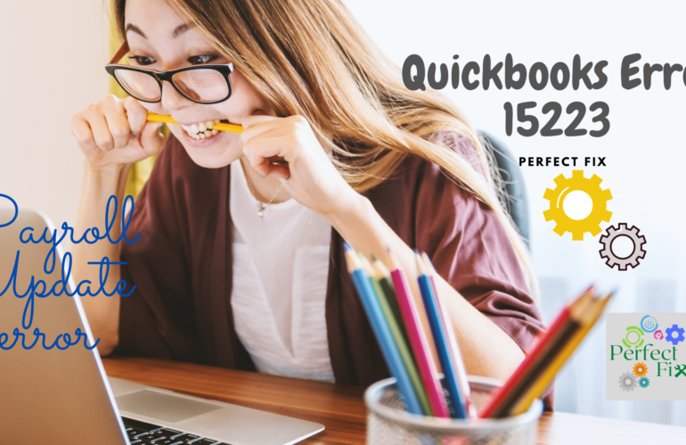 Quickbooks Error 15223 while updating payroll.
